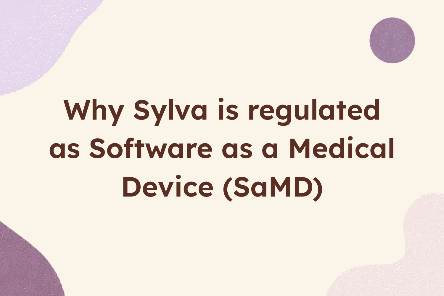 SaMD regulatory status